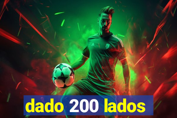 dado 200 lados